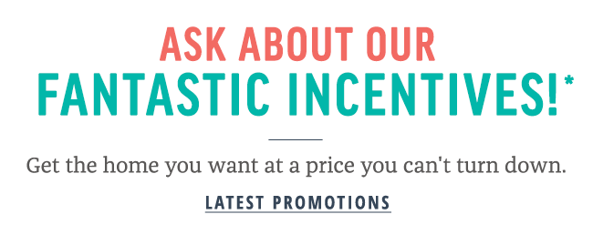 Text graphic: Ask about our fantastic incentives